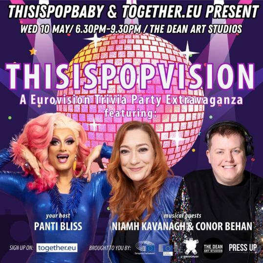 Visual promoting This is Pop Vision Eurovision extravaganza in Dublin on 10 May