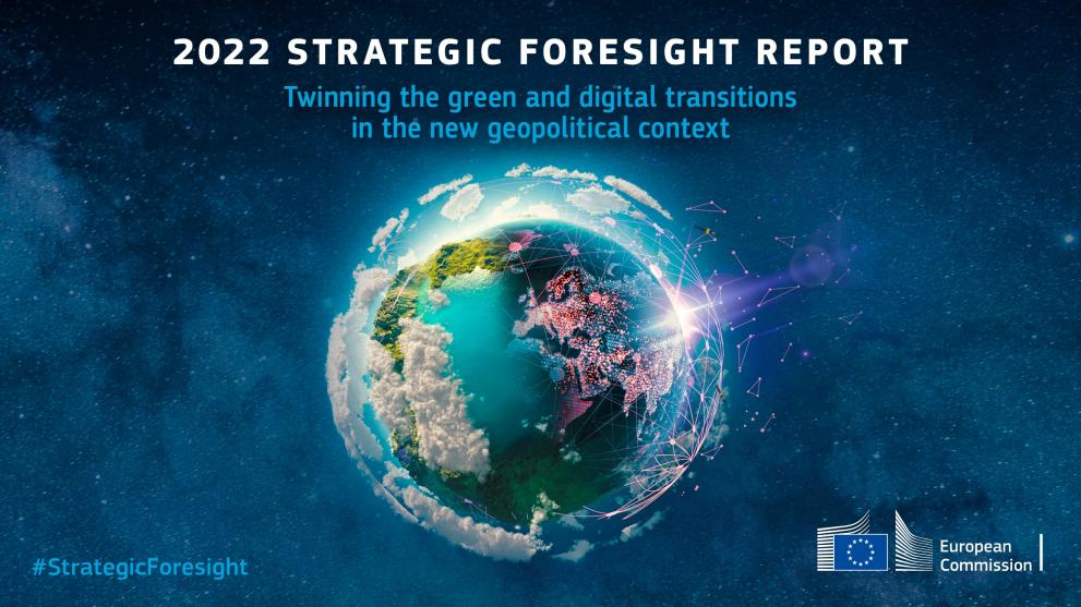 Image of globe with text: 2022 Strategic Foresight report - twinning the green and digital transitions in the new geopolitical context
