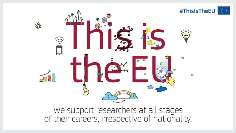 Image with text: This is the EU: We support researchers at all stages of their careers, irrespective of nationality