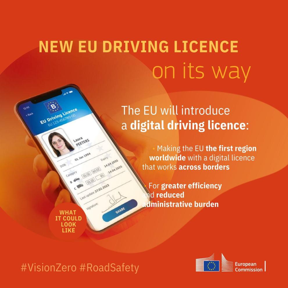 Image of digital driving licence with text: The EU will introduce a digital driving licence: making the EU the first region worldwide with a digital licence that works across borders. For greater efficiency and reduced administrative burden.Image of digital driving licence with text: The EU will introduce a digital driving licence: making the EU the first region worldwide with a digital licence that works across borders. For greater efficiency and reduced administrative burden.