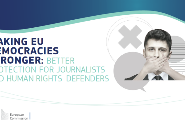 Image with text: Making EU democracies stronger: better protection for journalists and human rights defenders