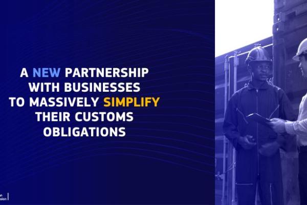 Visual with image of two businessmen and text: A new partnership with businesses to massively simplify their customs obligations